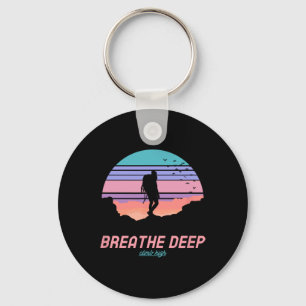 Breathe Deep Climb High - Hiking Key Ring