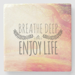 Breathe Deep Stone Coaster