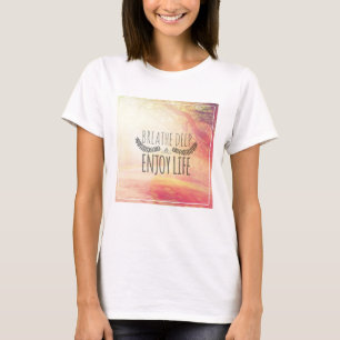 Breathe Deep T-Shirt