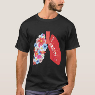 Breathe Floral Lung Respiratory Therapist RT T-Shirt