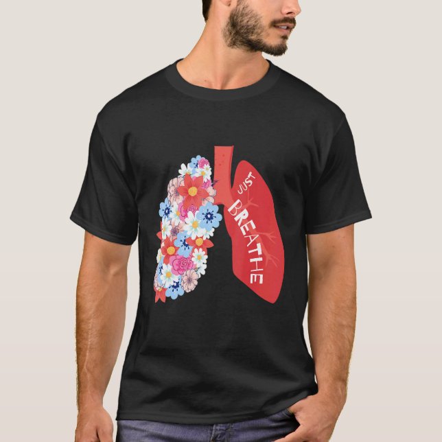 Breathe Floral Lung Respiratory Therapist RT T-Shirt (Front)
