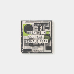 Breathe In Courage, Exhale Fear Post-it Notes