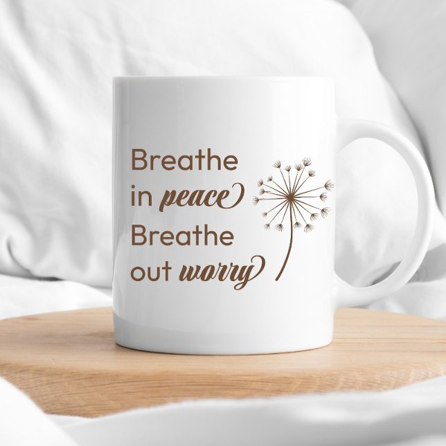 Breathe In Peace Breathe Out Worry Inspiration Mug (Creator Uploaded)