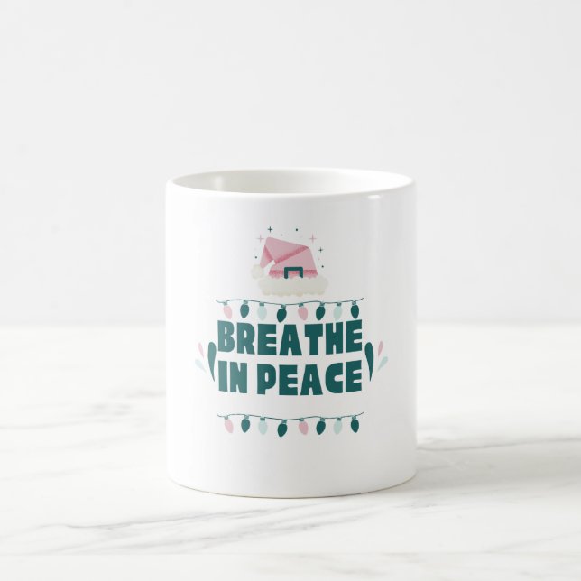 “Breathe in Peace” Minimalist Zen Mug (Center)