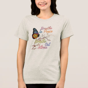 Breathe In Peace Women's Tri-blend T-Shirt Shirt