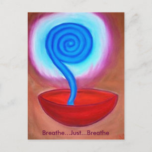 Breathe Just Breathe postcard