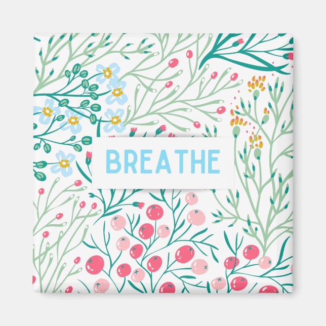 Breathe Magnet (Front)