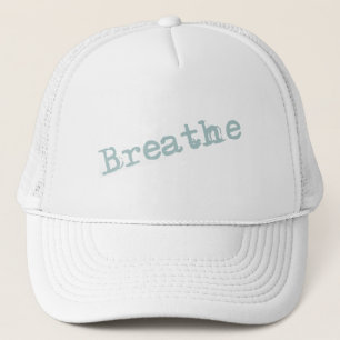 Breathe Minimalist Grungy Distressed Typography Trucker Hat