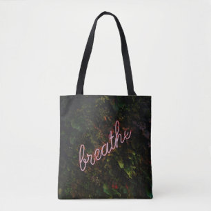 Breathe Neon Nature Sign Tote Bag