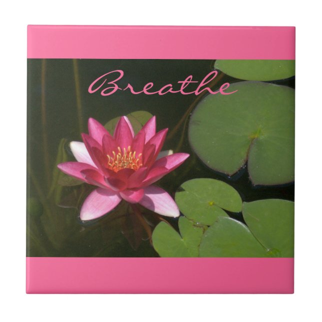 "Breathe" Pink Lotus Blossom Tle Tile (Front)