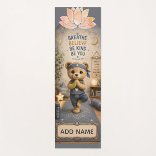 Breathe, Relax, Be Kind – Teddy Yoga Mat