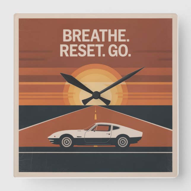 Breathe. Reset. Go Square Wall Clock (Front)