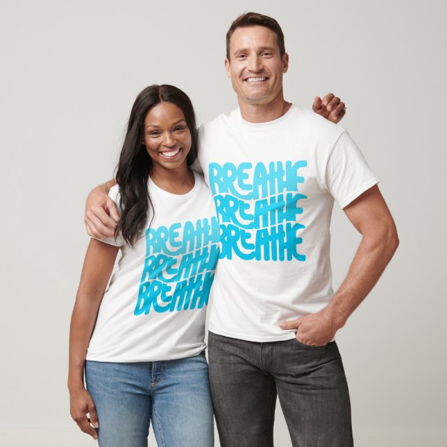 Breathe T-Shirt (Unisex)