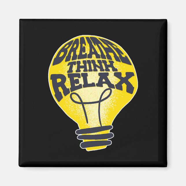 Breathe Think Relax National Stress Awareness Mont Magnet (Front)