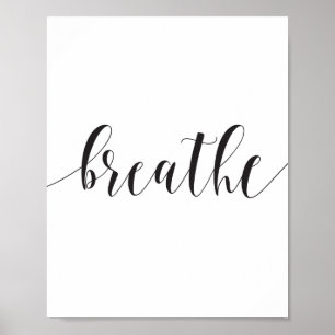 Breathe Typography Motivational Quote, Zen Relax Poster