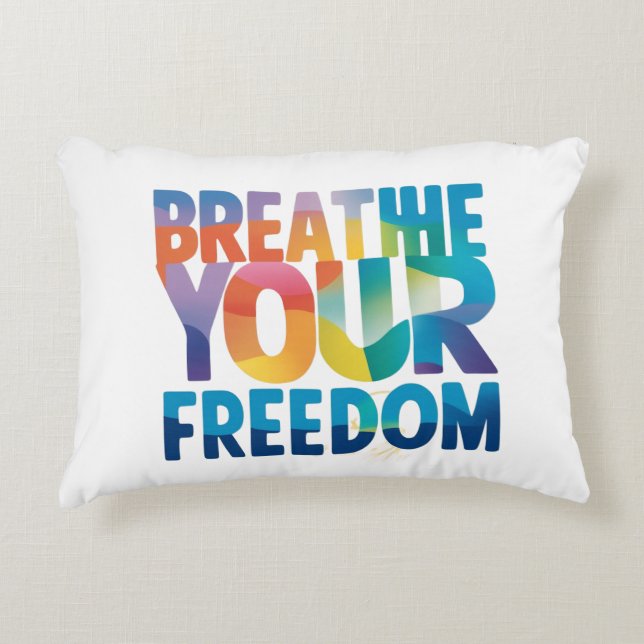 Breathe Your Freedom Decorative Cushion (Front)
