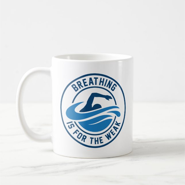 Breathing Is For The Weak Coffee Mug (Left)