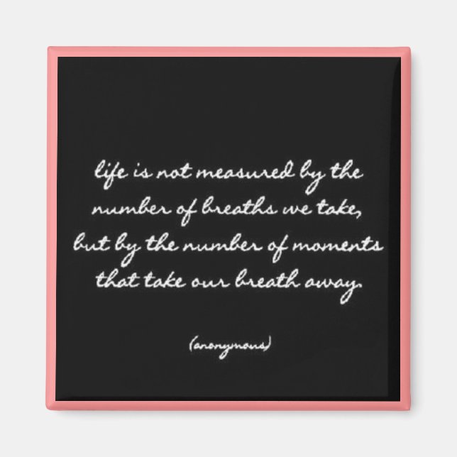 "Breaths" Quote Magnet (Front)