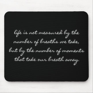 breaths u take mouse pad