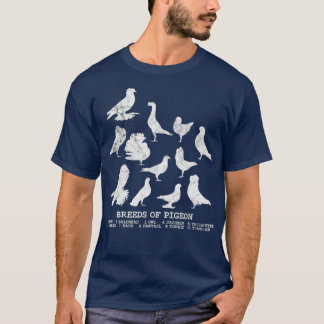 Breeds of Pigeons  for pigeon lover T-Shirt