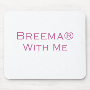 Breema With Me Mouse Pad