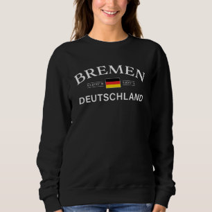 Bremen Deutschland Coordinates German Sweatshirt