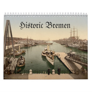 Bremen Historic Calendar