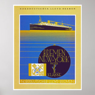 Bremen - NewYork in der 1st Classe Poster