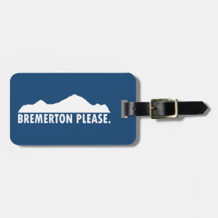 Bremerton Washington Please Luggage Tag