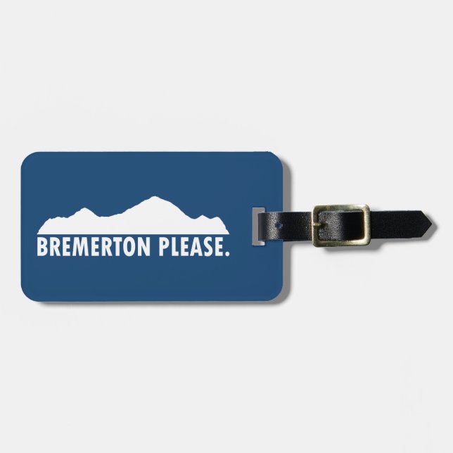 Bremerton Washington Please Luggage Tag (Front Horizontal)