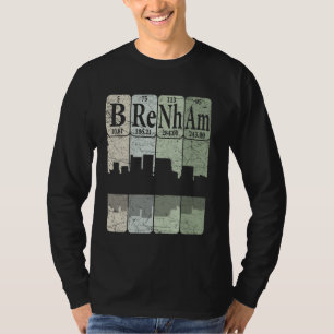 Brenham Periodic Table Elements Brenham Texas Retr T-Shirt