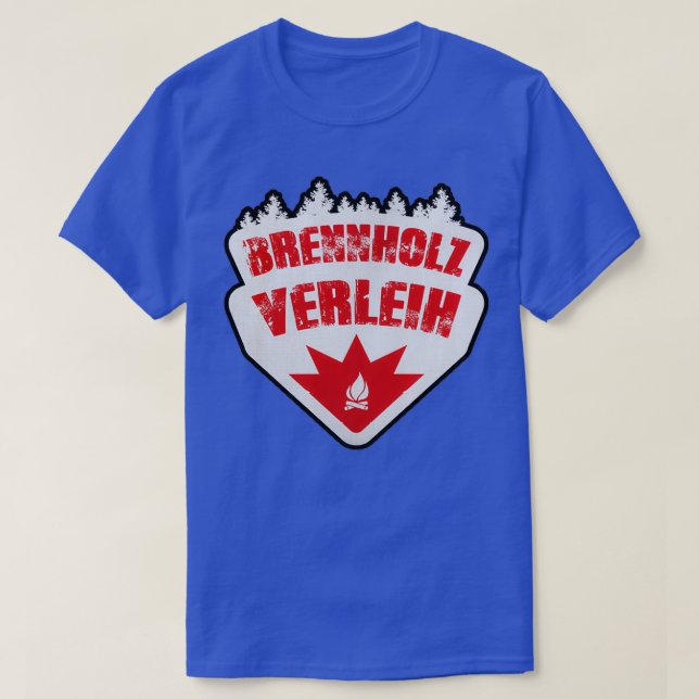 Brennholzverleih  Original Merch Best Gift  T-Shirt (Design Front)