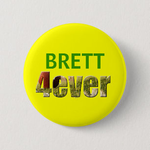 Brett 4ever 6 cm round badge
