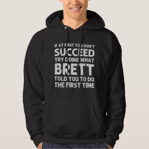 BRETT Gift Name Personalised Birthday Funny Christ Hoodie