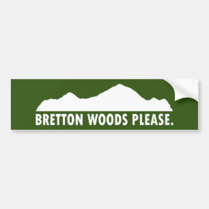 Bretton Woods Please Bumper Sticker