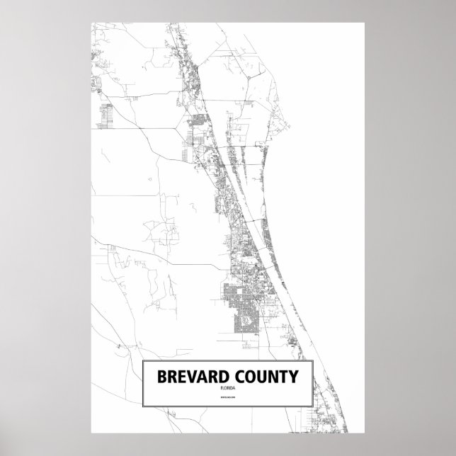 Brevard County, Florida (black on white) Poster (Front)