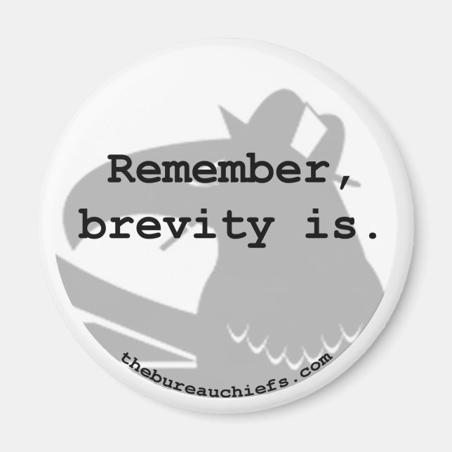 Brevity Is Magnet (Front)