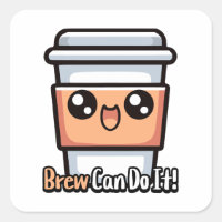 Brew Can Do It! Cute Coffee Pun
