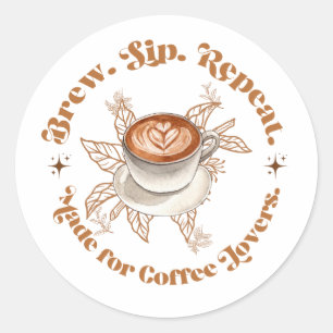 Brew Sip Repeat Coffee Lovers Circle Art Classic Round Sticker