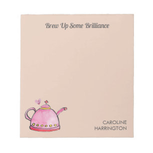 Brew up Brilliance Inspirational Brown Tea Lover Notepad