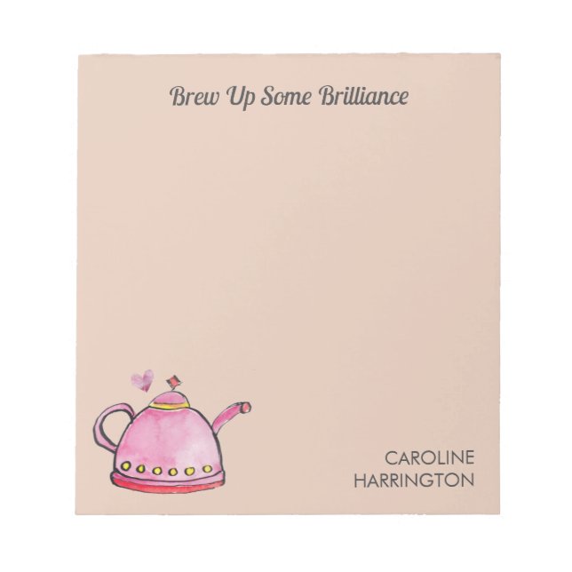 Brew up Brilliance Inspirational Brown Tea Lover Notepad (Front)