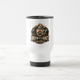 Brew With Grit Vintage Coffee Fitness Strength Travel Mug