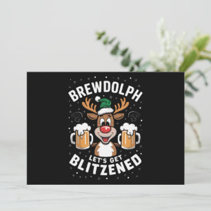 Brewdolph Let's Get Blitzened Christmas Reindeer B Holiday Card