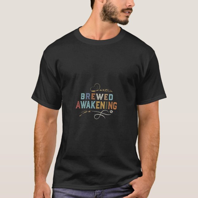 Brewed Awakening Multi-Colour T-Shirt (Front)