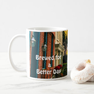 Brewed for a Better Day  Coffee Mug