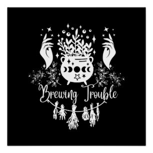 Brewing Trouble: Mischievous Witchy Design Poster