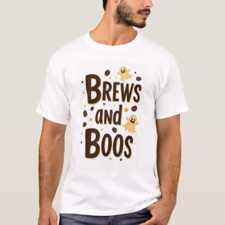 Brews And Boos T-Shirt