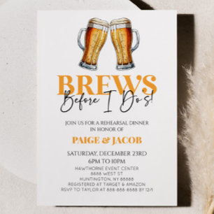 Brews Before I Do's! Beer Wedding Rehearsal Dinner Invitation