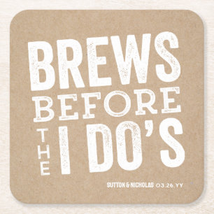Brews before I Do's brewery rehearsal dinner Square Paper Coaster