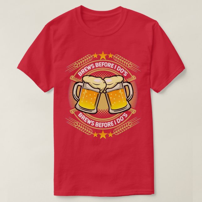 Brews Before I Dos Shirt (Design Front)